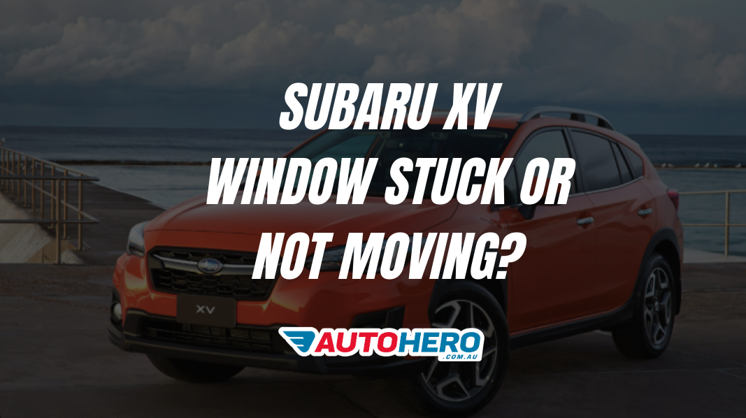 subaru xv Window Stuck or Not Moving?
